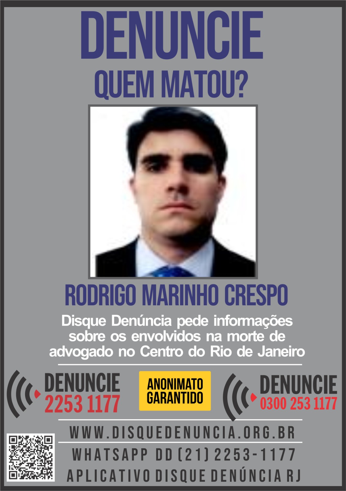 Disque Denúncia pede informações sobre envolvidos na morte de advogado no Centro do Rio